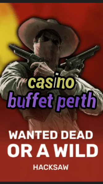 casino buffet perth-trdjkmsxjksdss.com